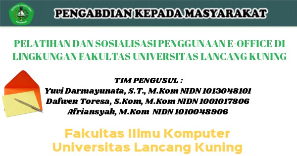 Pelatihan dan Sosialisai Penggunaan E-Office di Lingkungan Fakultas Universitas Lancang Kuning